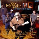 Bob Margolin - One Day You re Gonna Get Lucky