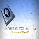 Hatem Al Sharif - Dourouss Pt 2