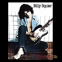 Billy Squier - You Know What I Like