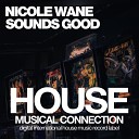Nicole Wane - Sounds Good