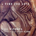 Bill Watrous - A Time for Love