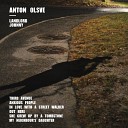 Anton Olsve - She Grew Up By a Tombstone