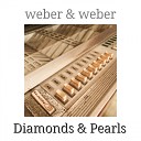 Weber Weber - Diamonds Pearls