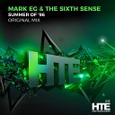 Mark EG The Sixth Sense - Summer Of 96 Original Mix