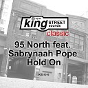 95 North feat Sabrynaah Pope - Hold On UDMP Mix