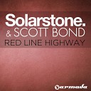 Scott Bond Solarstone - Red Line Highway Alucard Route 44 Mix