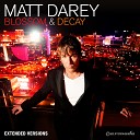 Matt Darey Feat Kate Louise Smith - Black Canyon Taurus And Vaggeli Remix
