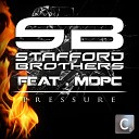 Stafford Brothers Mdpc - Pressure Calvertron Remix