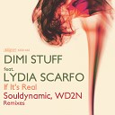 Dimi Stuff feat Lydia Scarfo - If It s Real Club Mix