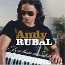 Andy Rubal - La Letra del A o