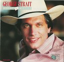 George Strait - Our Paths May Never Cross