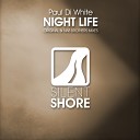 Paul Di White - Night Life Original Mix