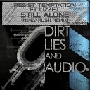 Resist Temptation feat Lizzet - Still Alone Nikey Rush Remix