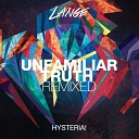 Lange feat Hysteria - Unfamiliar Truth John O Callaghan Remix