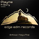 Playme - A Story (Original Mix Driftmoon Mixdown)