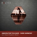 Aimoon feat Eva Kade - Dark Harmony 2TrancY Euphoric Remix