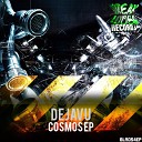 Dejavu - Spaceborne Original Mix