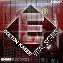 Colton Kaiser - Vital Signs Original Mix