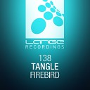 Tangle - Firebird Original Mix AGRMusic