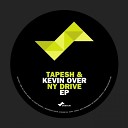 Kevin Over Tapesh - Sneak Original Mix