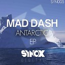 Mad Dash - Antarctic Original Mix