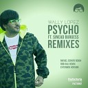 Wally Lopez feat Sinead Burgess - Psycho Rob Kali Remix