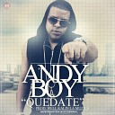 Andy Boy - Quedate Beat