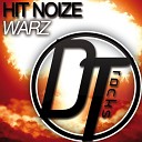 Hit Noize - Warz Original Mix