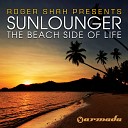 Roger Shah Sunlounger - Found Original Club Mix