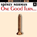 Spiney Norman - Something You Said