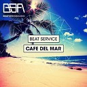 Beat Service - Cafe Del Mar Original Mix a