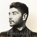 Kyamran Silence Shadisha - Thirsty Faces feat Shadisha