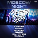 DJ MAX MYERS - MOSCOW NIGHT 11