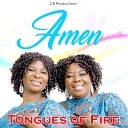 Tongues of Fire - Wose Ayeyie