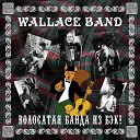 Wallace Band - Hasta Siempre Comandante Che Guevara