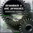 Drumloch Ant Prescott - Mechanical Rythm Original Mix