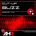 Cut Up - Buzz Original Mix