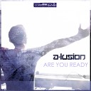 A Lusion - R U Ready Original Mix