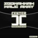 Sebwahwah - Walk Away Original Mix