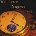 The Hoppers - He s Still In Business