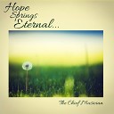 The Chief Musician - Hymn To A New Day