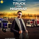 Sony Nathowalia - Truck on Highway
