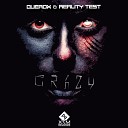 Reality Test Querox - Crazy Original Mix