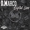 D Marco - Digital Lives Original Mix