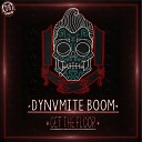 Dynamite Boom - Neuro Beat Original Mix