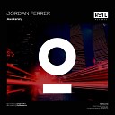 Jordan Ferrer - Awakening Original Mix