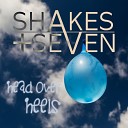 Shakes Seven - Head Over Heels Original Mix