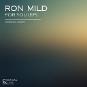 Ron Mild - For You Original Mix