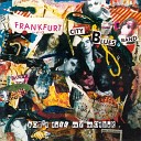 The Frankfurt City Blues Band - Frankfurt In My Heart