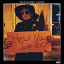 Dominique Larue - Do What I Wanna